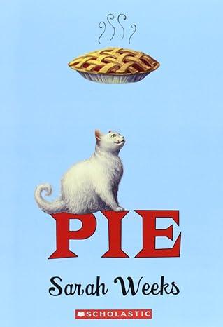 Pie by Sarah Weeks