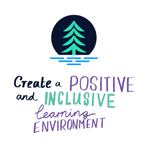 Creative a positive and inclusive learning environment