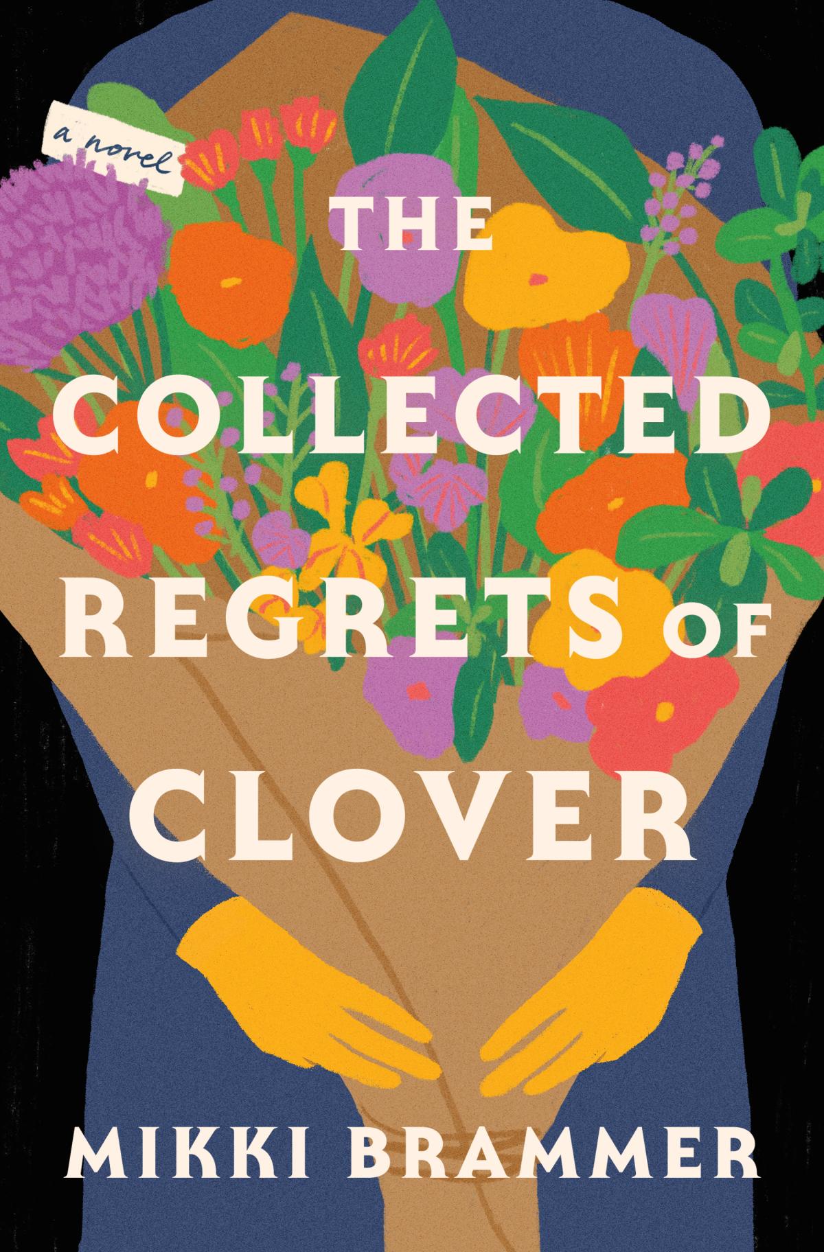 Image of book cover "The Collected Regrets of Clover"